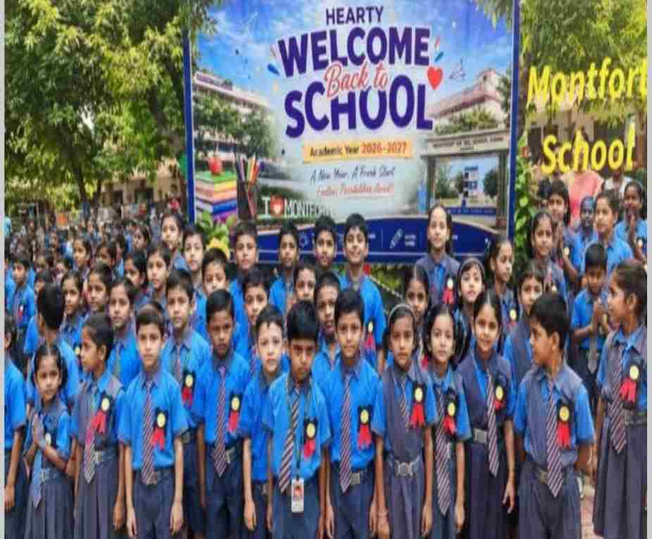 मॉन्टफोर्ट स्कूलमध्ये विद्यार्थ्यांचे उत्साहात स्वागत : आनंदमय वातावरणात शैक्षणिक वर्षाची सुरुवात